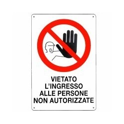 CARTELLO VIETATO L'INGRESSO N.A. 20x 30 PLASTICA