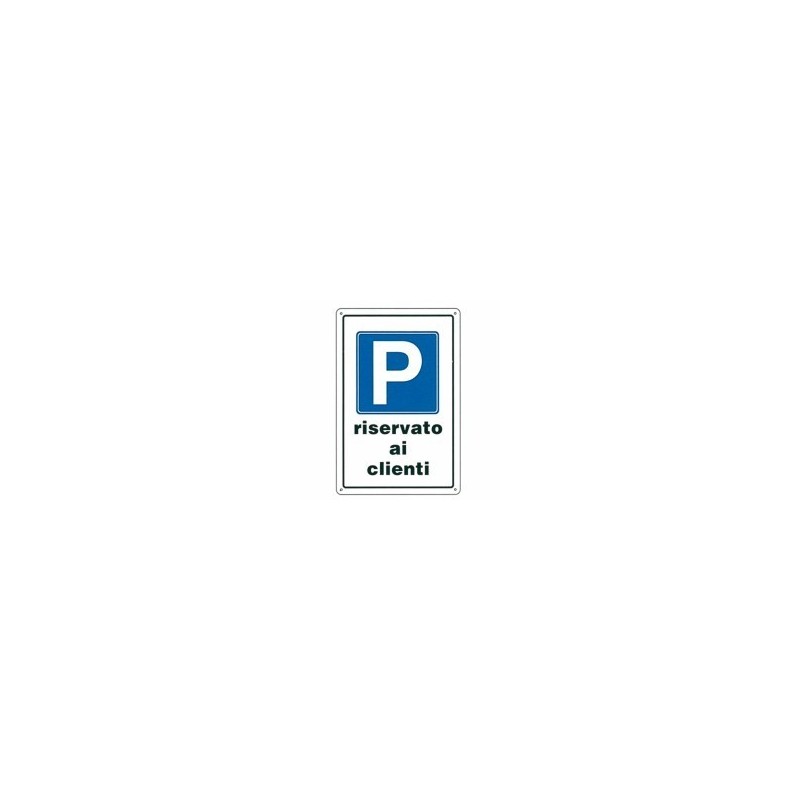 CARTELLO PARCHEGGIO CLIENTI 20x 30 PLASTICA CARTELLO PARCHEGGIO CLIENTI 20x 30 PLASTICA