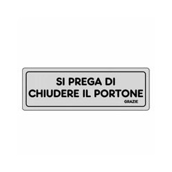 ETICHETTA CHIUDERE IL PORTONE 15x 5 ADESIVA